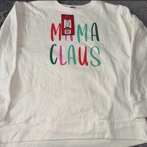 NWT women’s Dec. 25th Festive Mama Claus warm & cozy Christmas Sweatshirt Sz XL